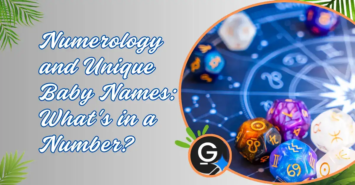 Numerology and Unique Baby Names: What's in a Number?